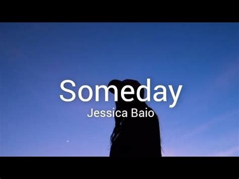 lyrics someday|someday lyrics jessica baio.